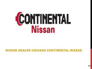Nissan Dealer Chicago Continental Nissan