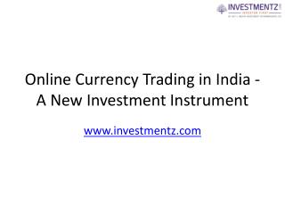 Online Currency trading in India