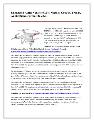 Unmanned Aerial Vehicle (UAV) Market Size, Growth, Trends, Applications, Forecast to 2025.