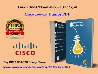 2018 RealExamCollection 200-125 Test Dumps & of CCNA 200-125 Dumps