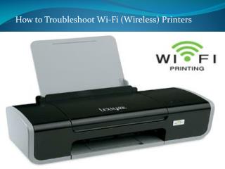 How to troubleshoot wireless printer problem?