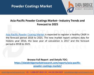 Asia-Pacific Powder Coatings Market– Industry Trends and Forecast to 2025