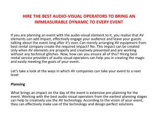 Hire the best audio visual operators to bring an immeasurable dynamic to every event