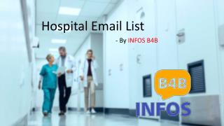 Hospital Email List | Hospital Mailing Lists | Hospital Email Address Lists