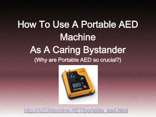 Mobile AED Unit And How A Bystander Can Save A Life