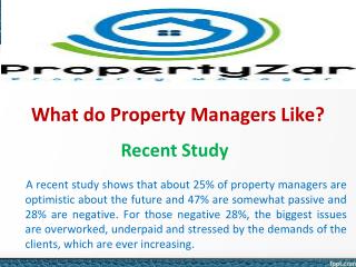 What Do Property Managers Like?