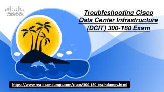 Cisco 300-180 Dumps Questions - Cisco 300-180 Exam Braindumps Realexamdumps.com