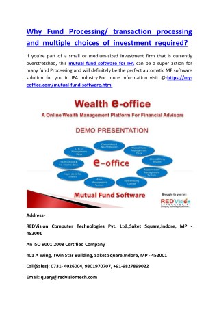 Why Fund Processing/ transaction processing and multiple choices of investment required?