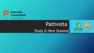 Study In New Zealand - Study Visa Consultants in Chandigarh - Pathvista Consultant