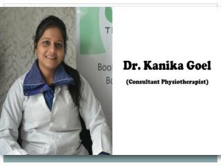 Dr. Kanika Goel (pt), Best Physiotherapist in Mayur Vihar