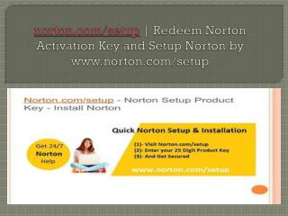 norton.com/setup | Redeem Norton Activation Key &amp; Setup Norton By www.norton.com/setup