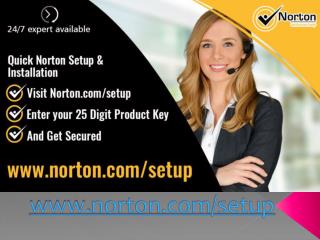 Download Norton Security first, Install, then Activate with Norton.com/setup