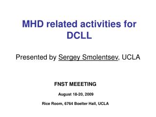 MHD related activities for DCLL