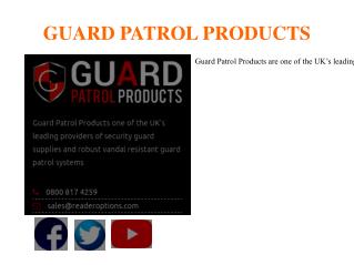 Guard Patrol Products Introduction