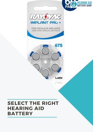 Select the Right Hearing Aid Battery