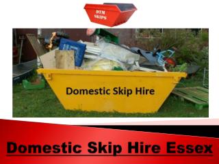 Domestic Skip Hire Essex