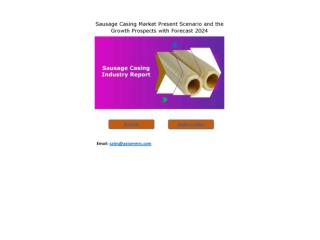 Sausage Casing Industry Present Scenario and the Growth Prospects with Forecast 2024