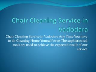 Chair Cleaning Service in Vadodara