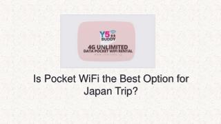 Is Pocket WiFi the Best Option for Japan Trip?