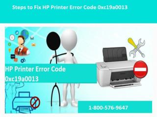 How to Fix HP Printer Error Code 0xc19a0013? Call 1-800-576-9647