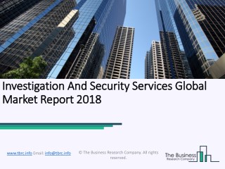 Investigation and Security Services Global Market Report 2018