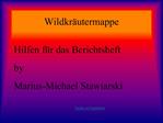 Wildkr utermappe