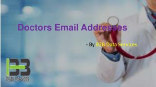 Doctors Email Addresses – Doctors Mailing Lists - Doctors Email - USA