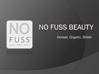 No Fuss™ Beauty is a award winning skincare brand