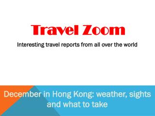 December in Hong Kong: weather, sights and what to take