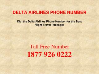 Delta Airlines Phone Number is a Customer Care Helpline