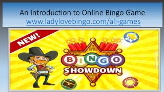 An Introduction to Online Bingo Game