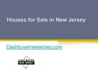 Houses for Sale in New Jersey – Cashbuyernewjersey.com