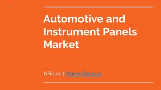 Global Automotive and Instrument Panels Market Survey and Trend Research 2018