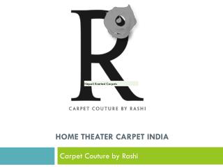 Home Theater Carpet India