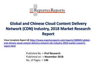 Global Cloud Content Delivery Network (CDN) Industry with a focus on the Chinese Market