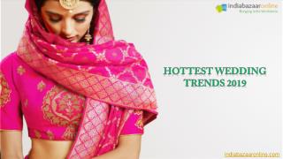 Hottest Wedding Dresses Online Lifestyle Platform 2019 at Indiabazaaronline