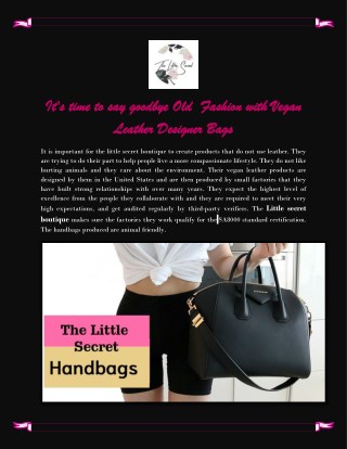 It's time to say goodbye Old Fashion with Vegan Leather Designer Bags