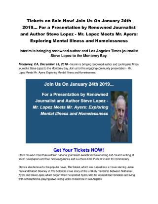 Tickets On Sale Now! Join Us On January 24th 2019... For a Presentation by Renowned Journalist and Author Steve Lopez