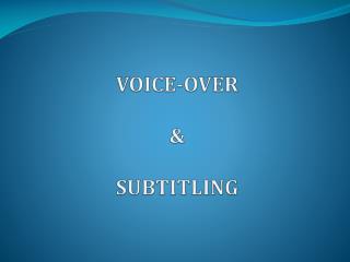 Voice-Over & Subtitling