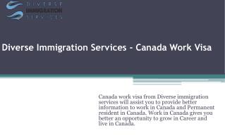 How to get Canada work permit Visa with the help of Diverse Immigration Services