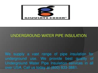 Underground Water Pipe Insulation