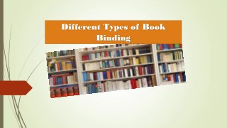 Different types of book binding