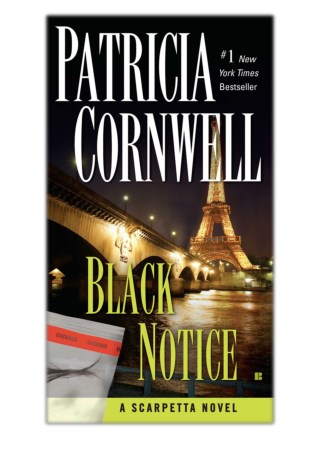 [PDF] Free Download Black Notice By Patricia Cornwell