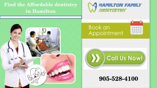 Find the Affordable dentistry in Hamilton