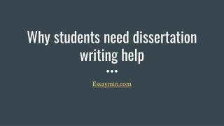 Why students need dissertation writing help