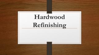 Hardwoos Refinishing Near Me