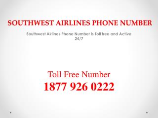 Southwest Airlines Phone Number is a travelers help guide number