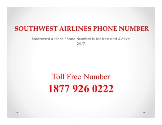 Southwest Airlines Phone Number is a travelers help guide number