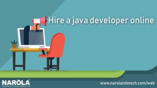Hire a Java Web Developer Online - Narola Infotech