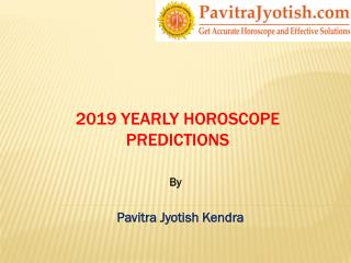 2019 Yearly Horoscope Predictions
